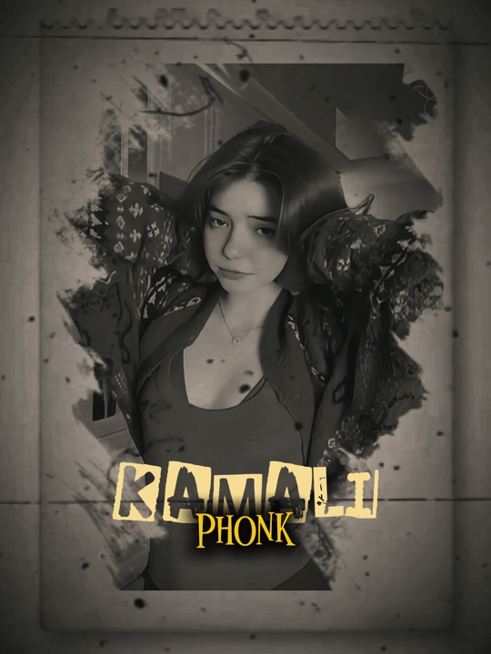 KAMALI PHONK