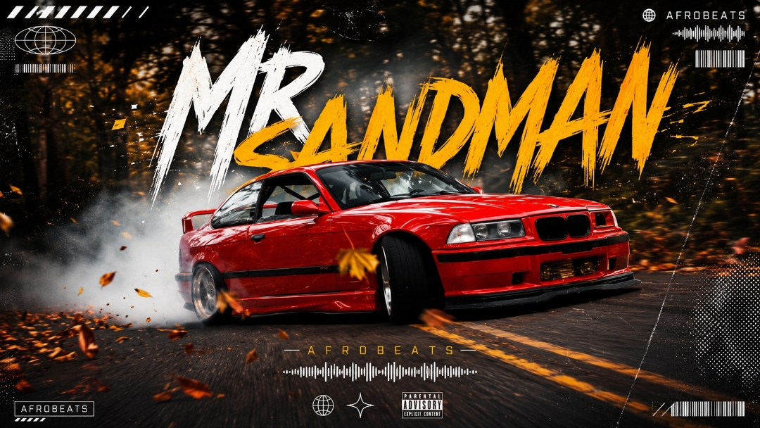MR SANDMAN AFROBEATS
