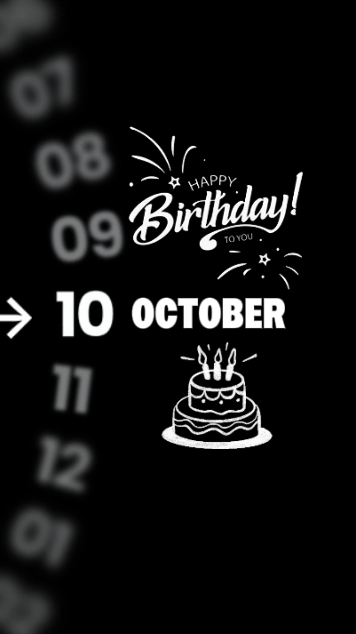 HBD 10 OCTOBER 