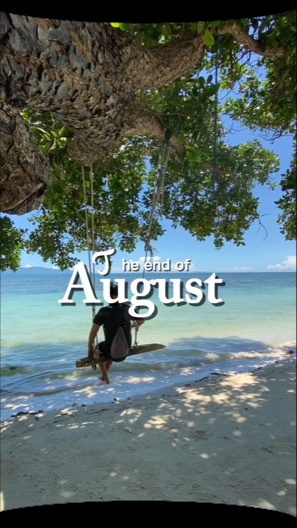 the end of August
