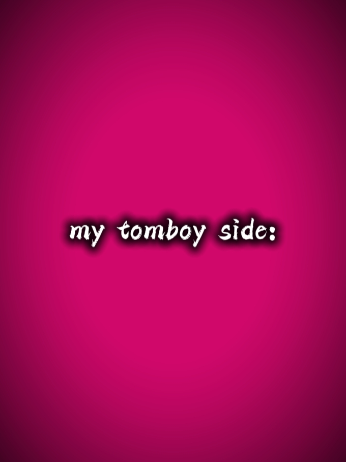 my tomboy 