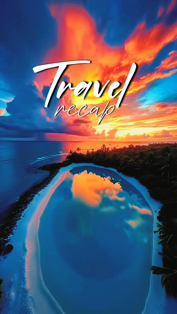Travel Recap