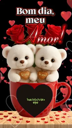 Bom dia, meu amor!