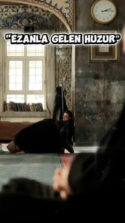 EZAN ve NAMAZ