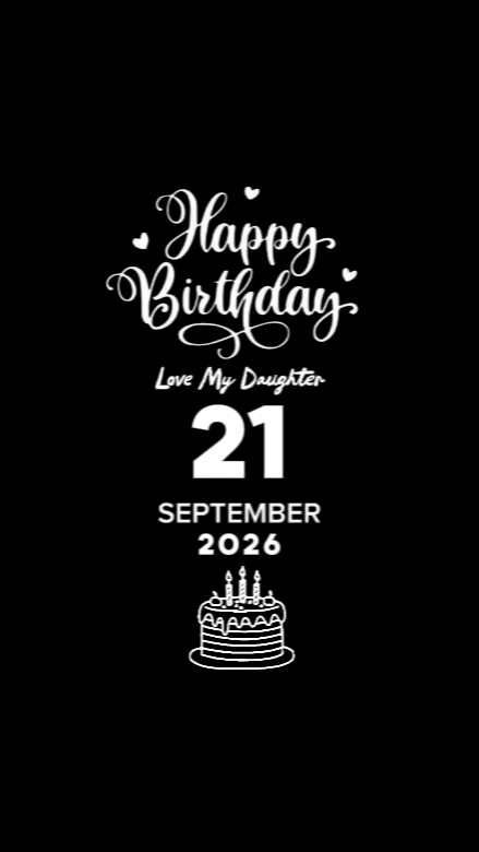 BDAY DAUGHTER 21 SEP