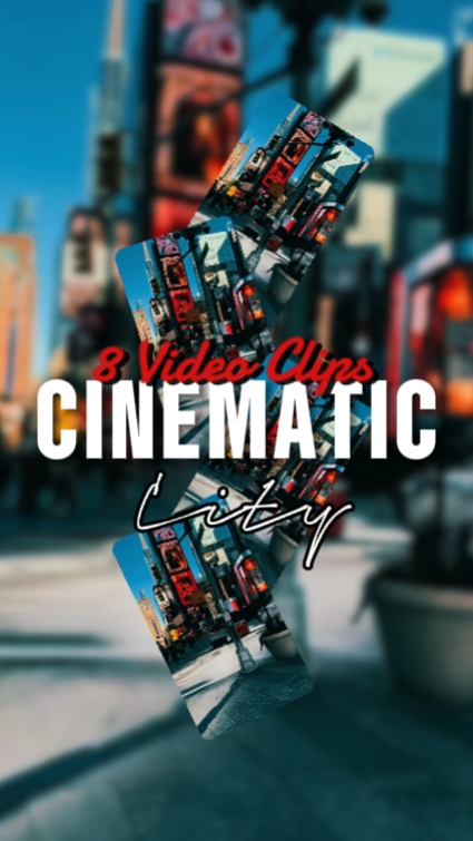 8 clips cinematic 