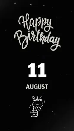 11 August Birthday