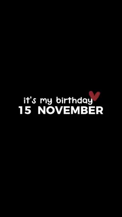 BIRTHDAY 15 NOVEMBER