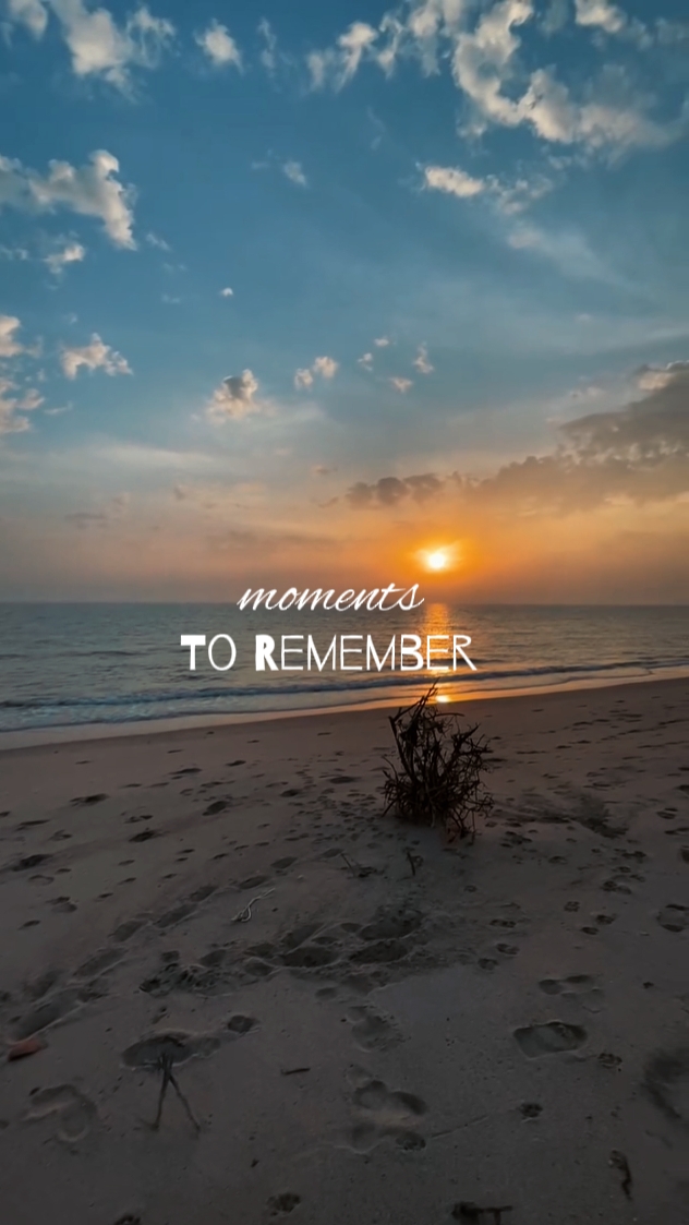 moments to remember