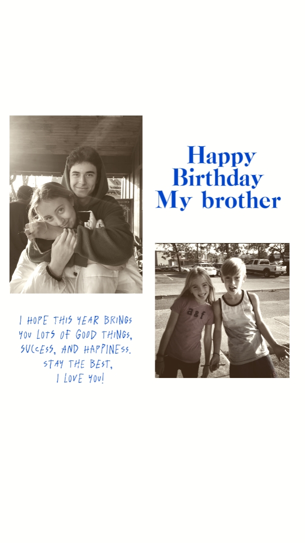 b'day my brother 