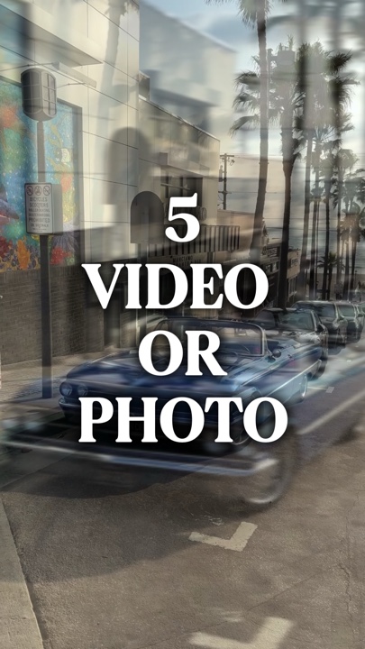 5 vidéo ou photo 