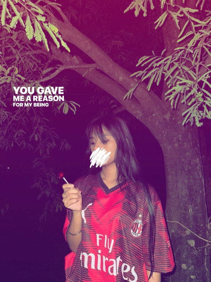 You gave me a reason
