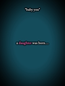 my daughter was born