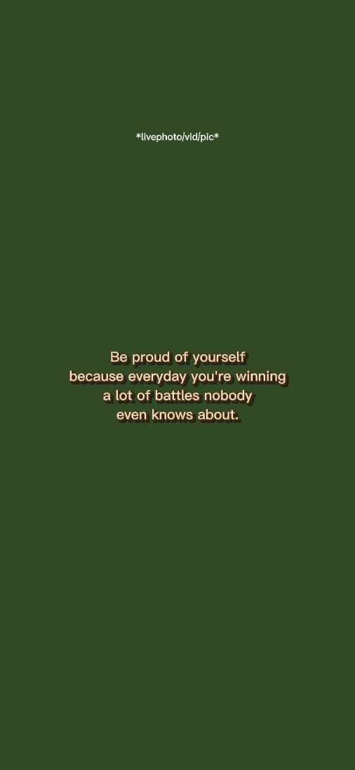 be proud of yourself