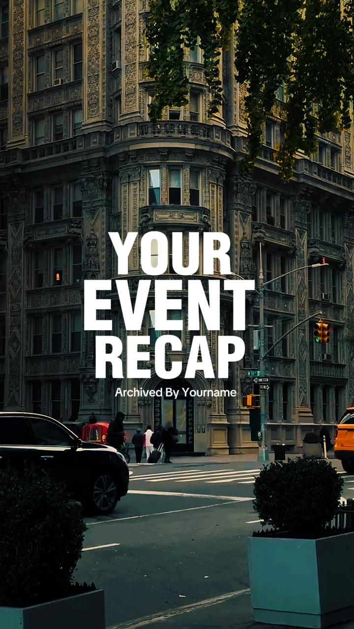 YOUR EVENT RECAP 