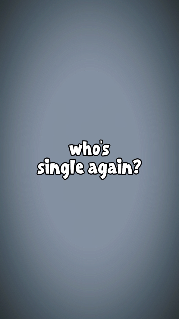 Wer wieder Single ist