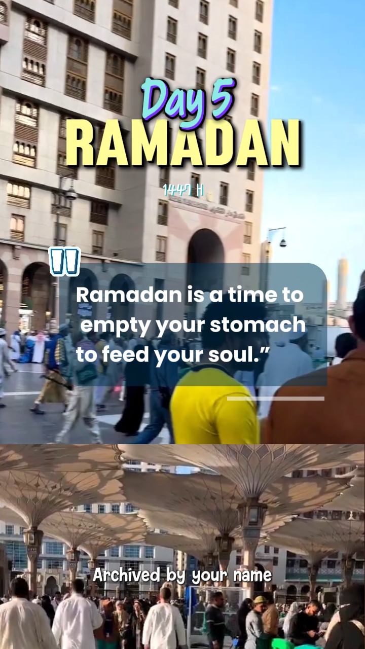 Jour 5 Ramadan 1447 H
