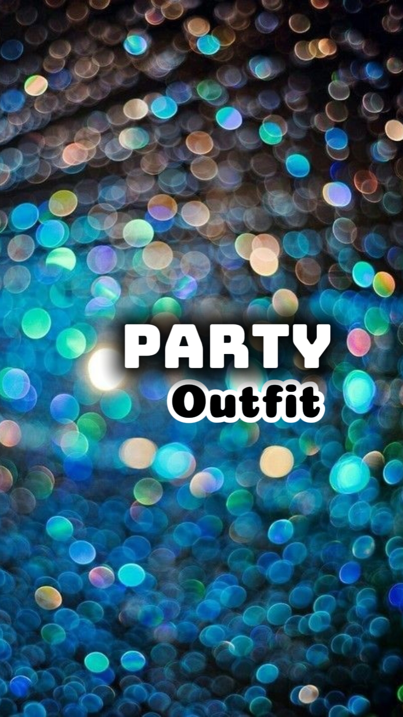 Party Outfit