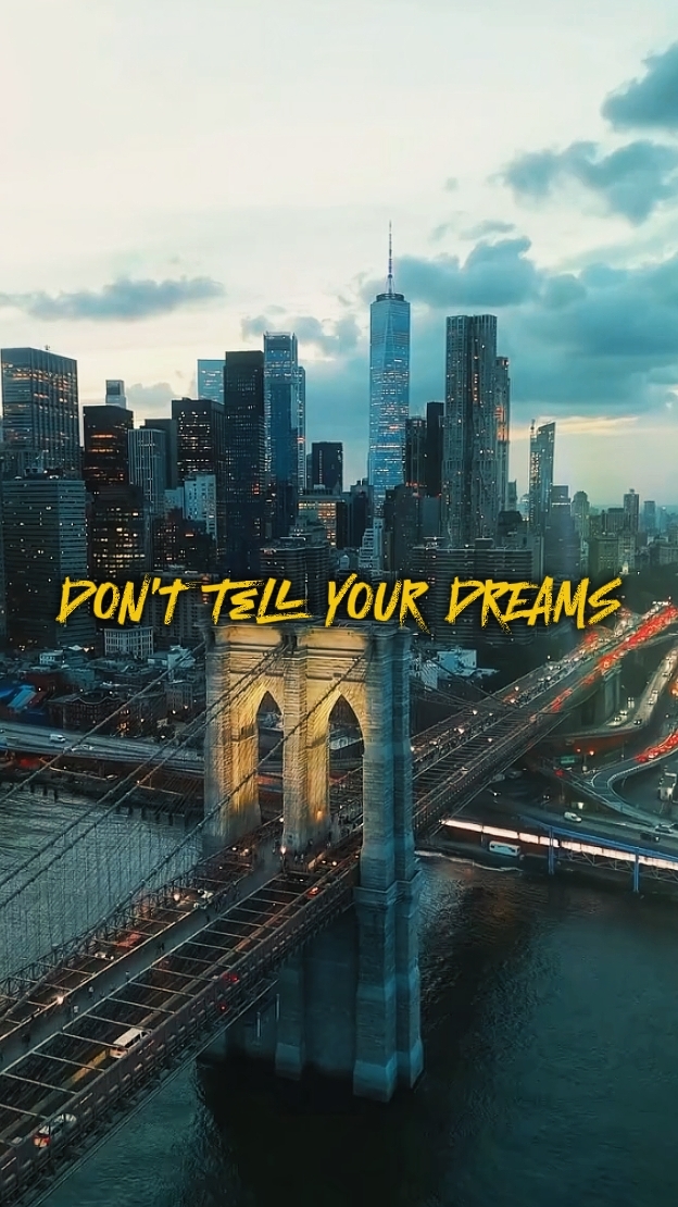 don'ttell yourdreams