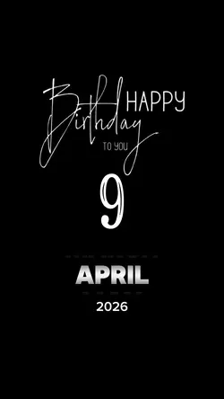 BIRTHDAY 09 APRIL