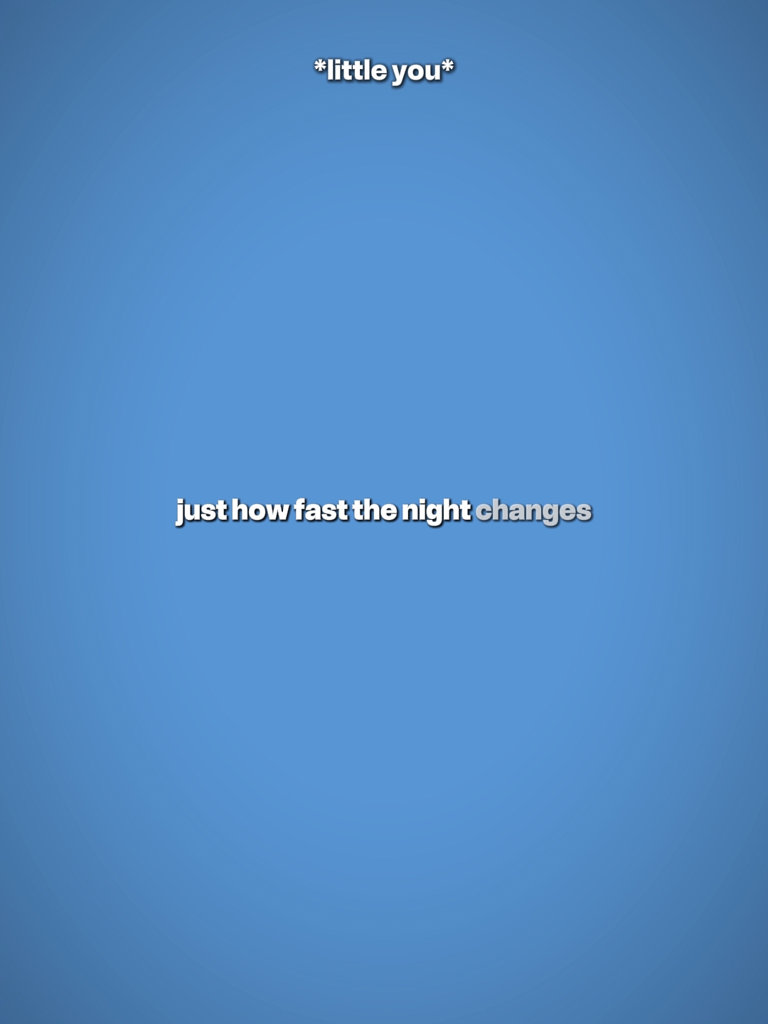 night changes 