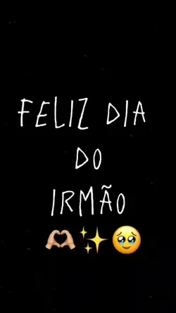#diadoirmao #irmao #