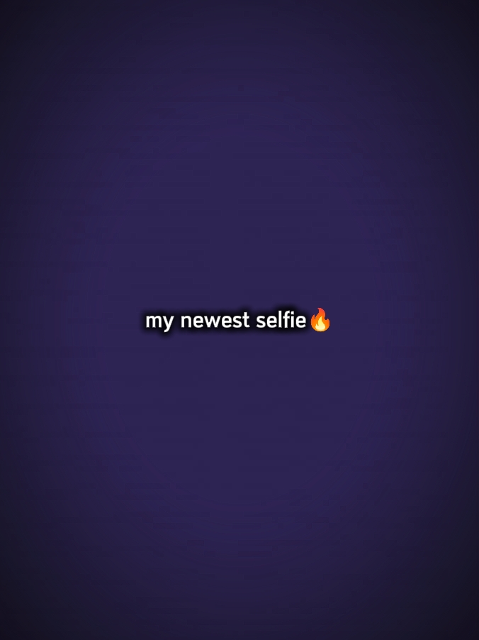 old&newestselfie
