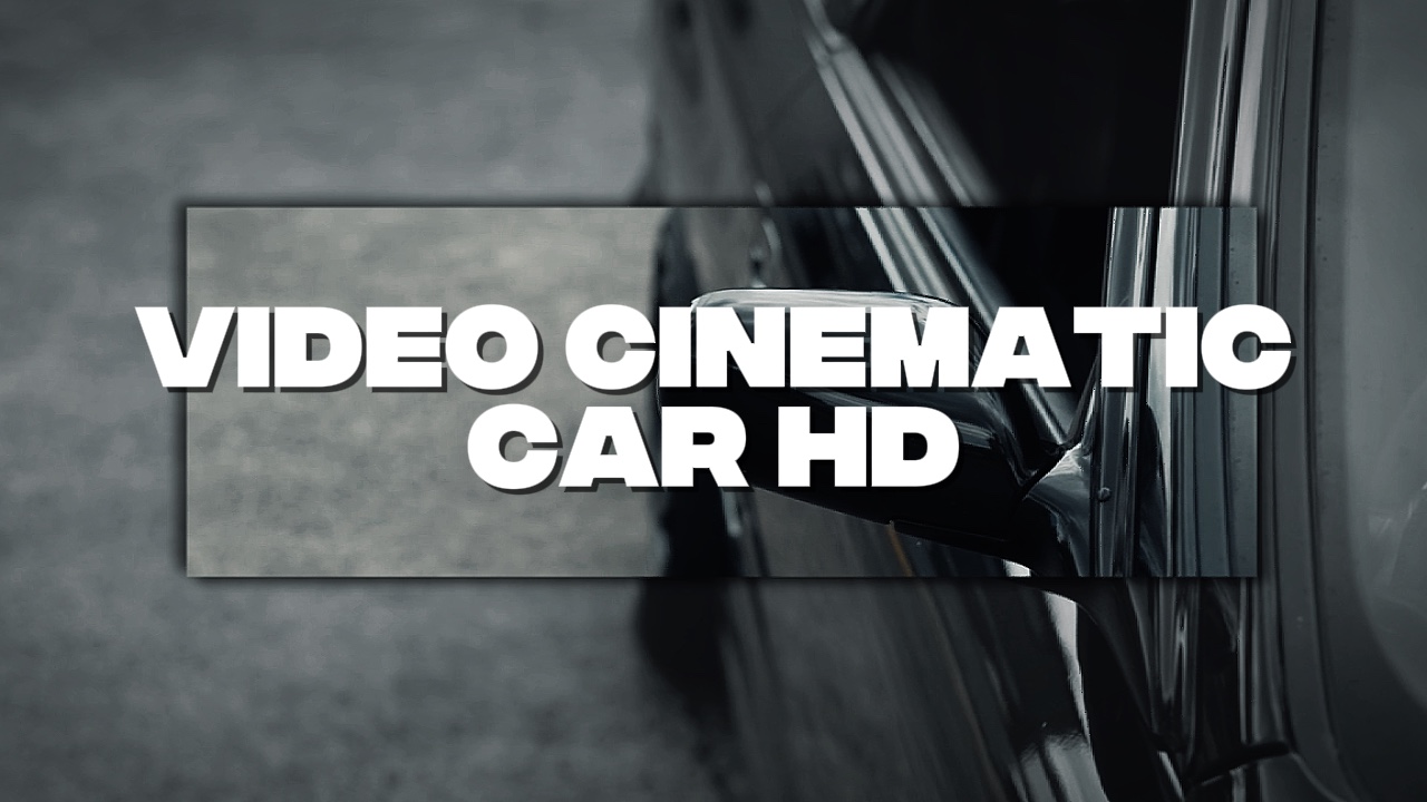 Car Cinematic HD