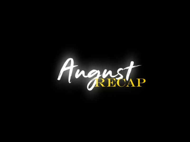 RECAP AGUSTUS