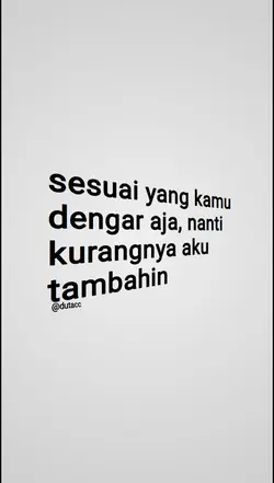 sesuai yg km dengar