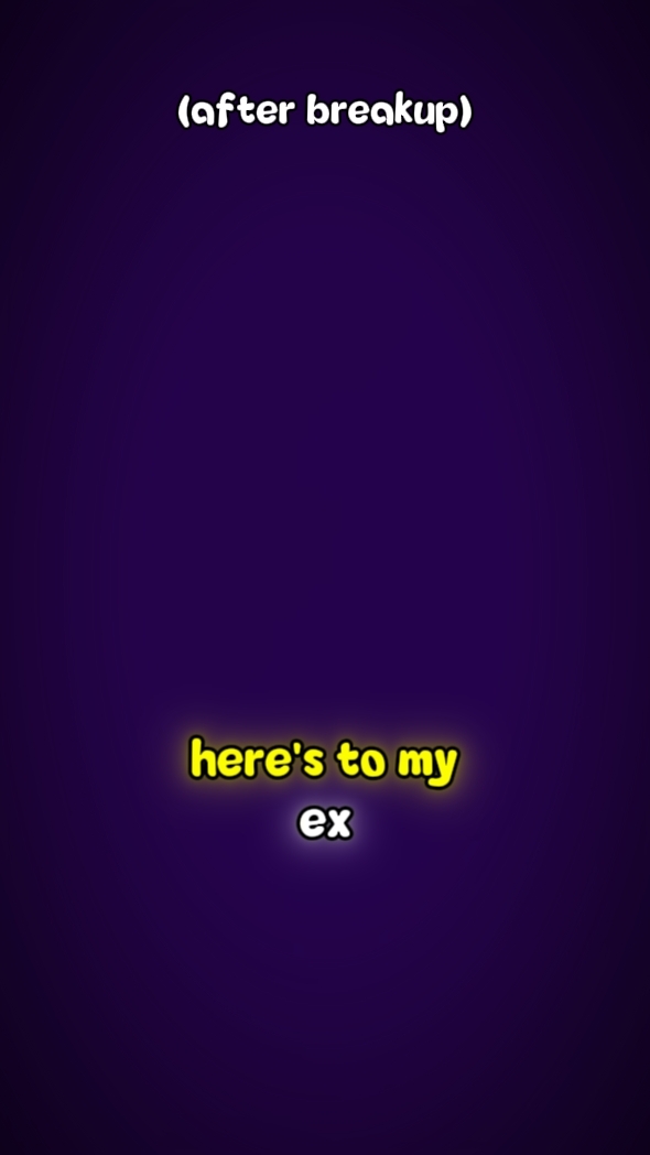 here's to my ex
