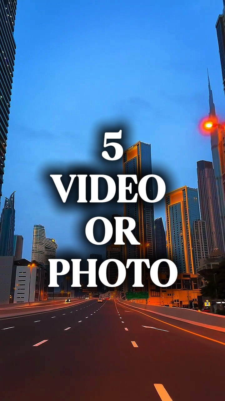 5 video or photo 