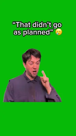 Didn’t Go To Plan