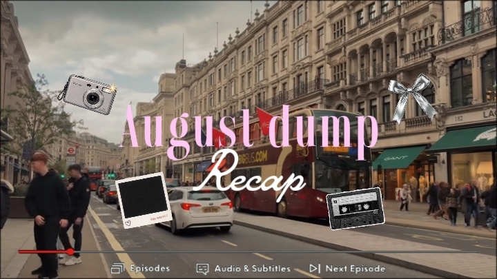 AUGUST RECAP