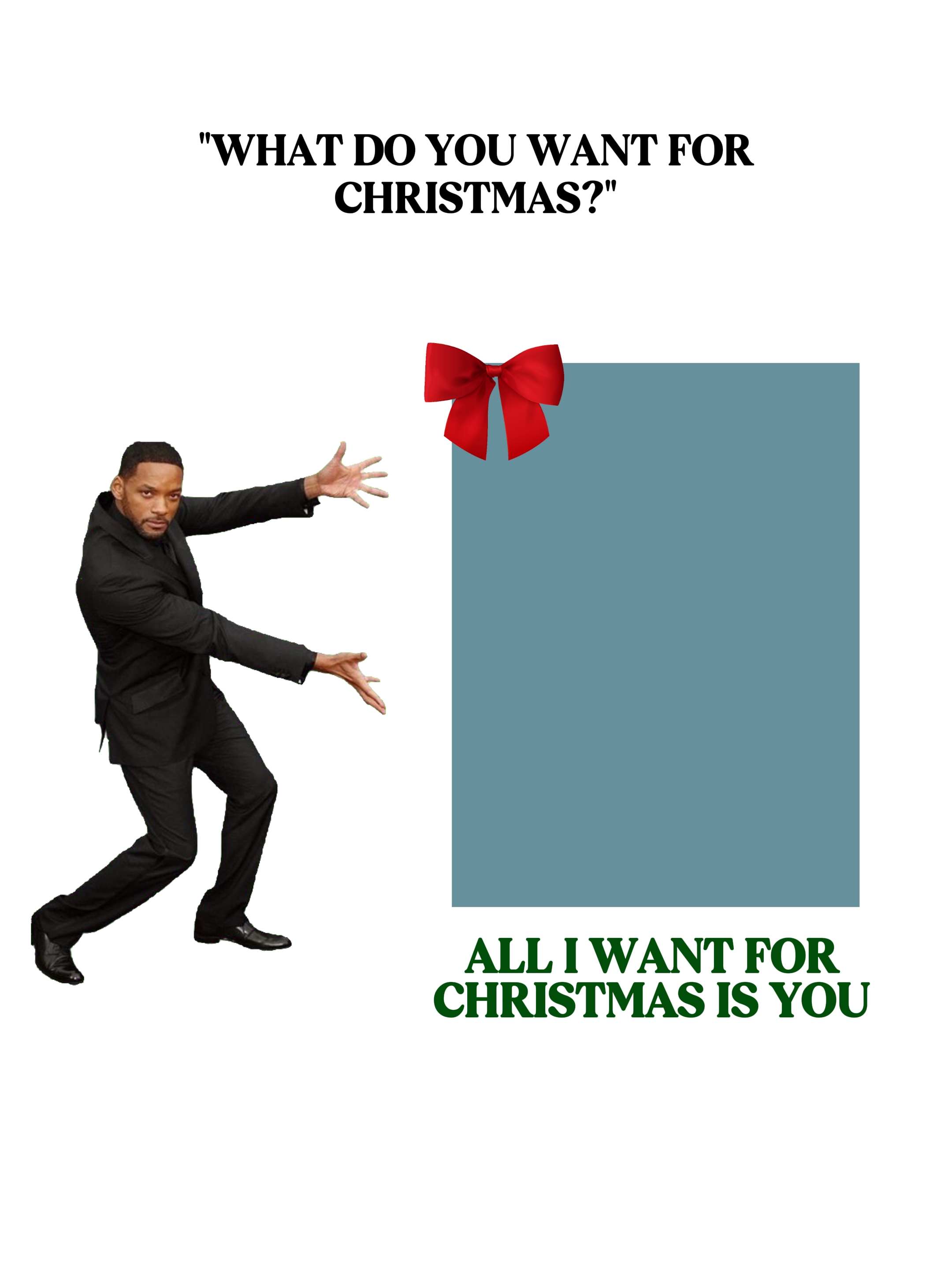 all i want for Xmas 