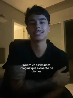 doente de ciúmes 
