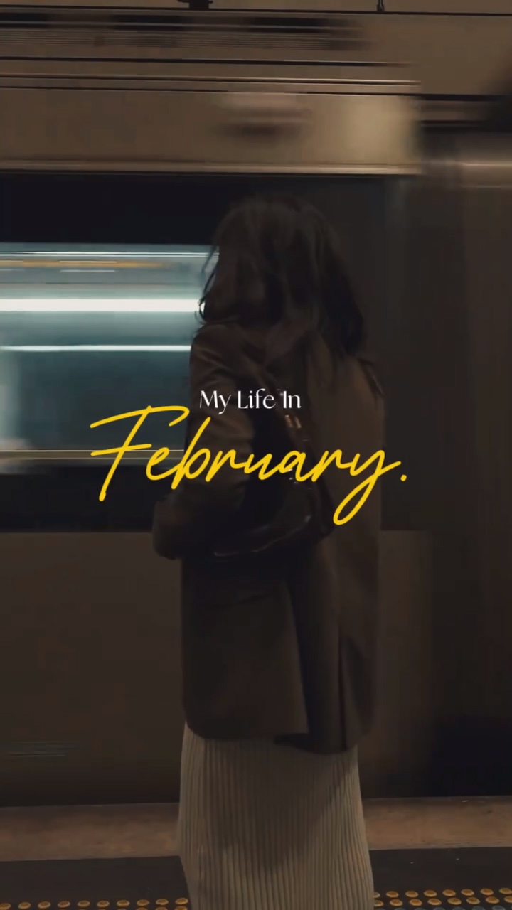 My life in february