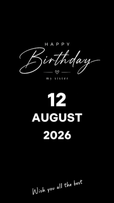HBD SISTER 12 AUGUST