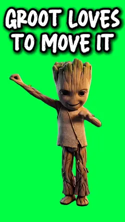 GROOT LOVES TO MOVE