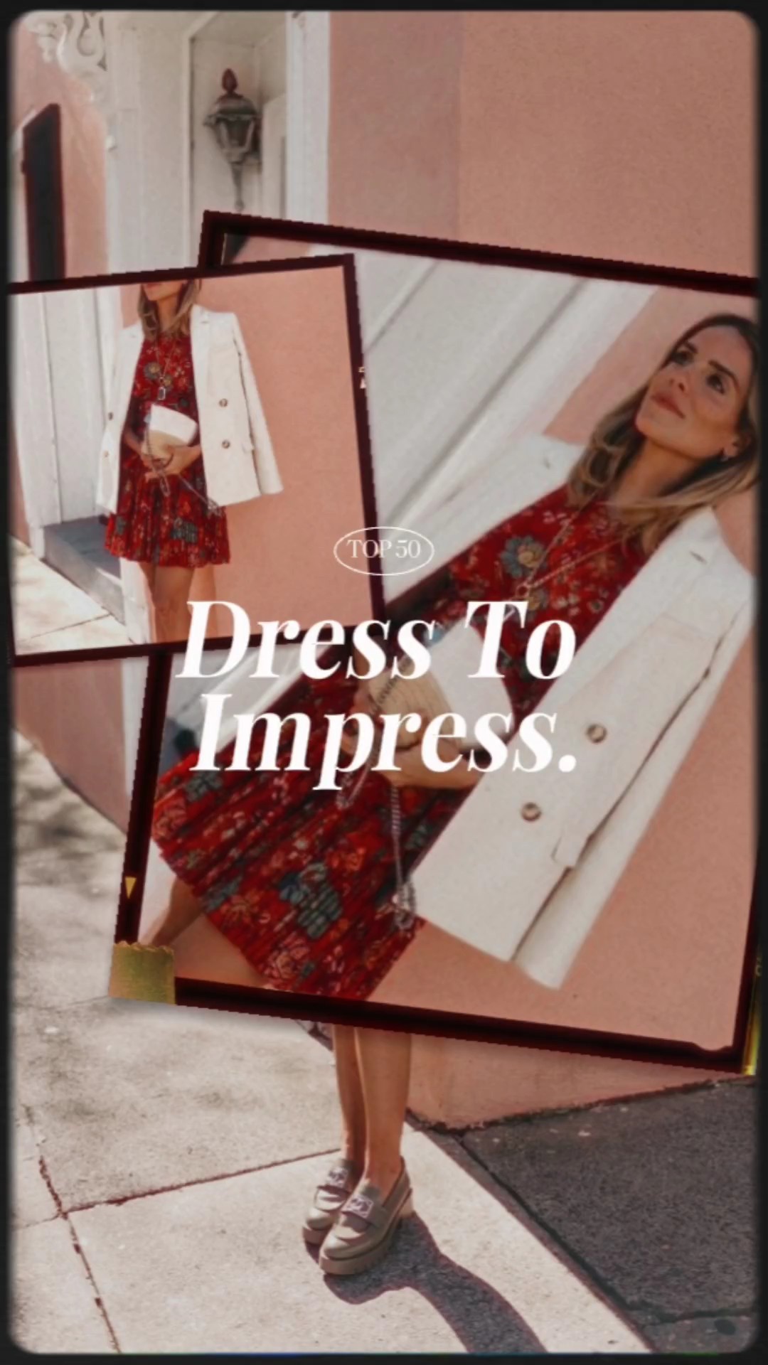 8. DRESS TO IMPRESS