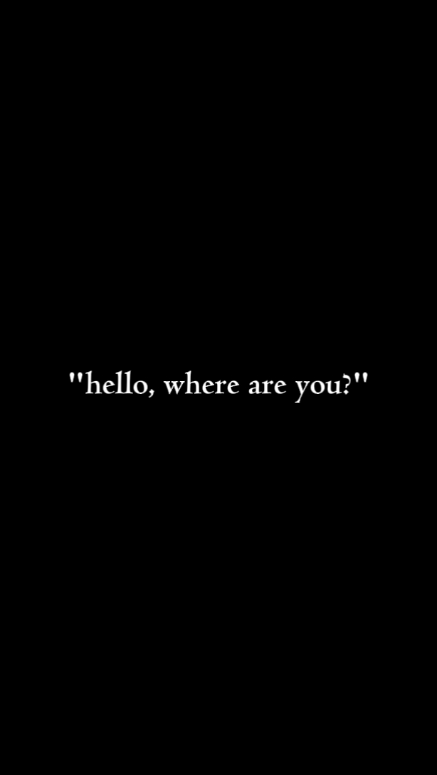 hello where are you