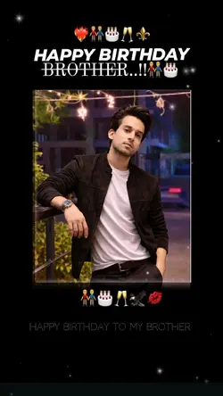 Happy birthday bro
