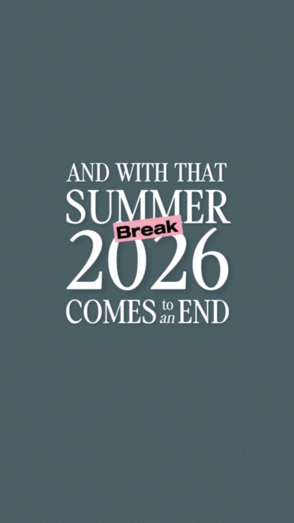 summer break 2026