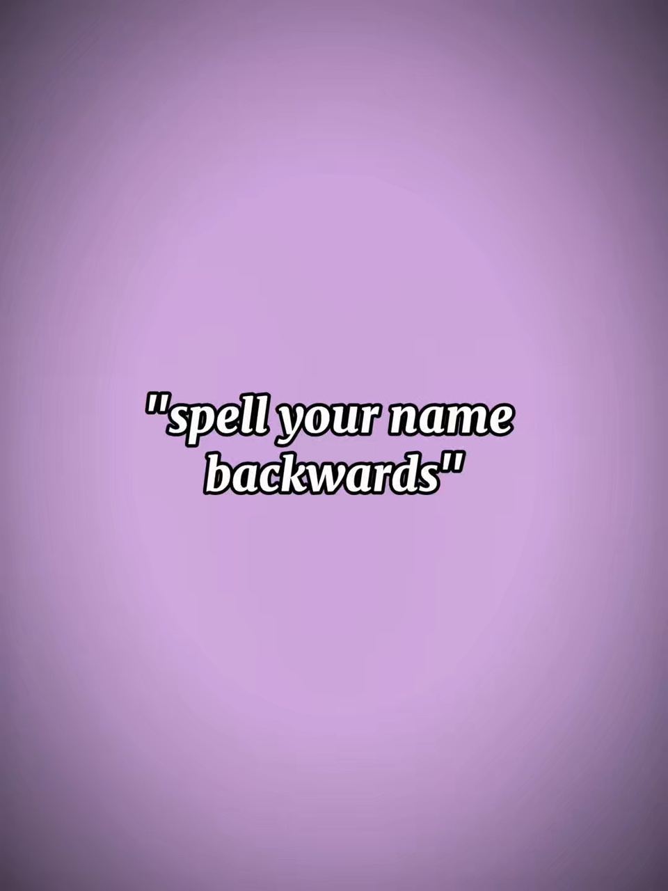 spellurnamebackwards