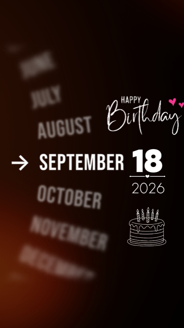 BIRTHDAY 18 SEPTEMBE