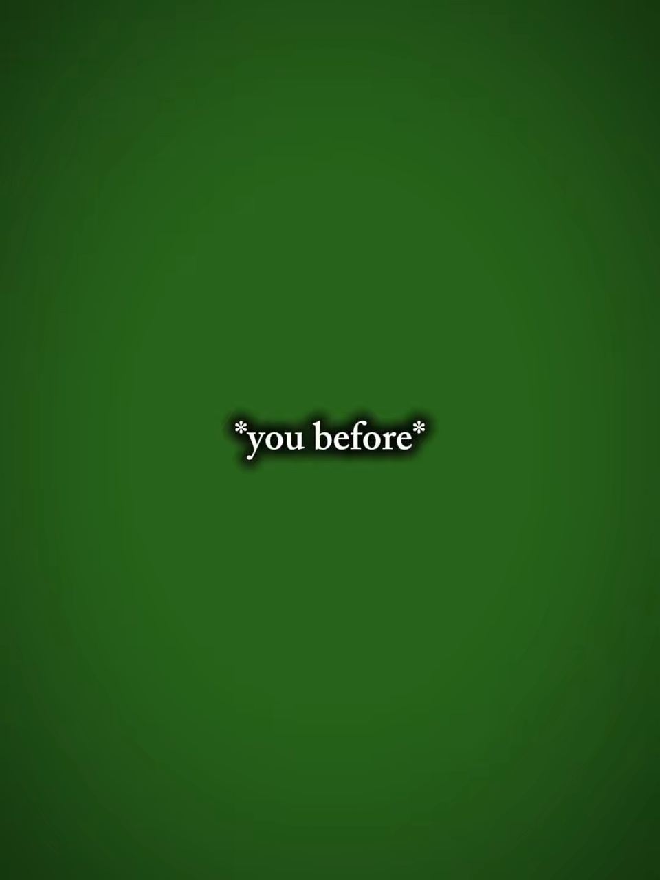 You before and afte
