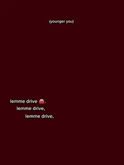 lemme drive