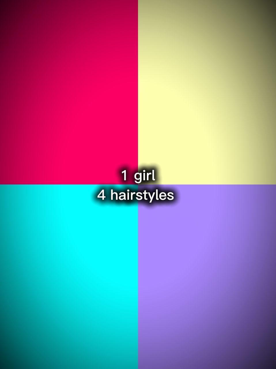 1 girl 4 hairstyles 