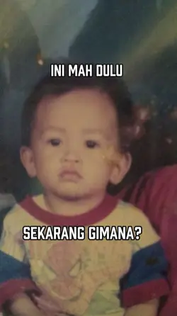 dulu sekarang 