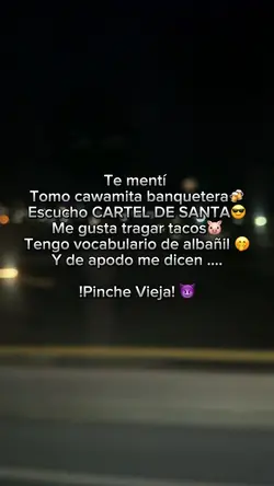Te mentí